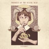 Prophets of the Rising Dead