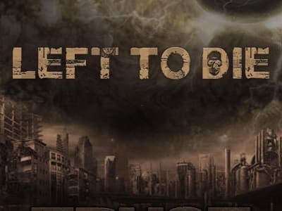 LEFT TO DIE