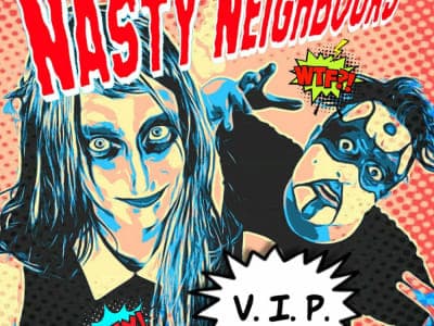 Nasty Neighbours