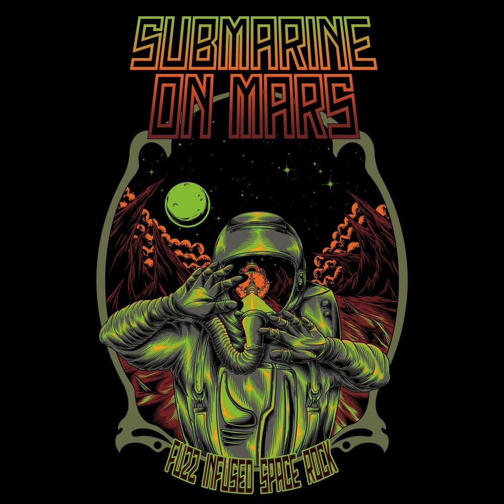 Submarine On Mars (Fuzz-Space Rock/NRW)