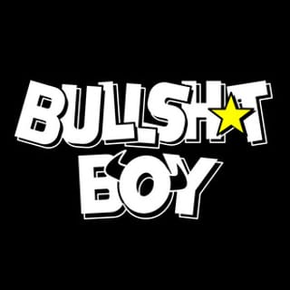 BULLSHIT BOY