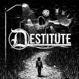 DESTITUTE