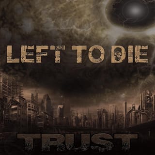 LEFT TO DIE