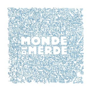 Monde De Merde