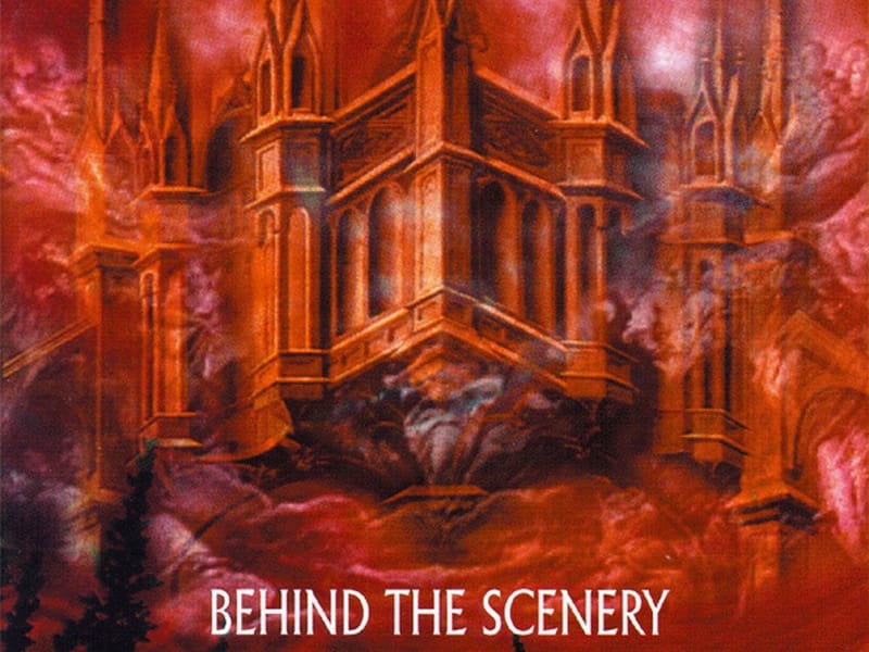 Behind the Scenery