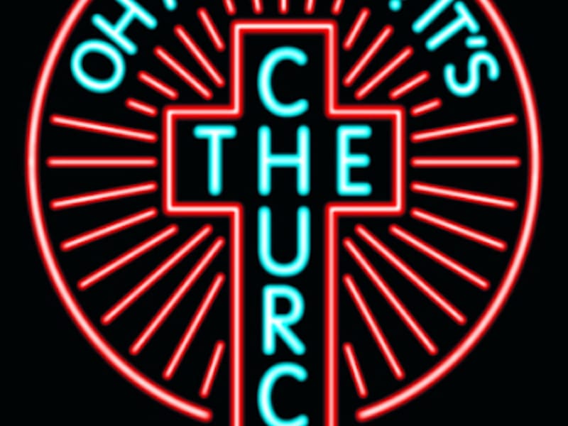 Oh My God! It's The Church