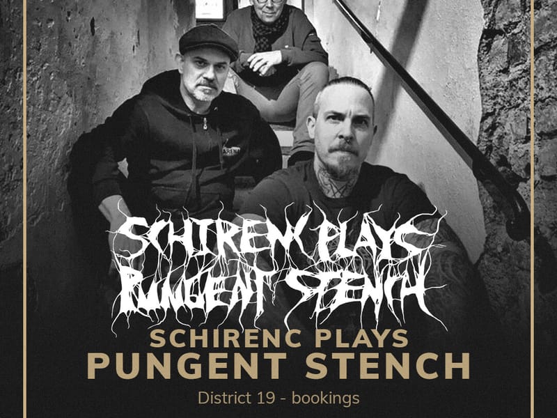 Schirenc plays Pungent Stench