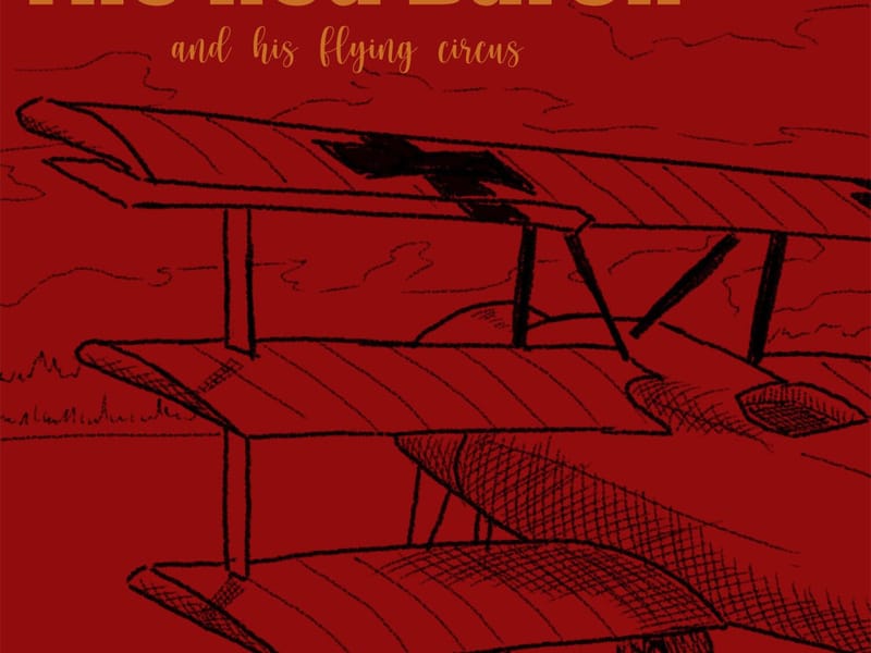 The Red Baron And His Flying Circus